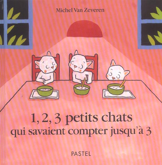 1, 2, 3 petits chats qui savaient compter jusqu'à 3