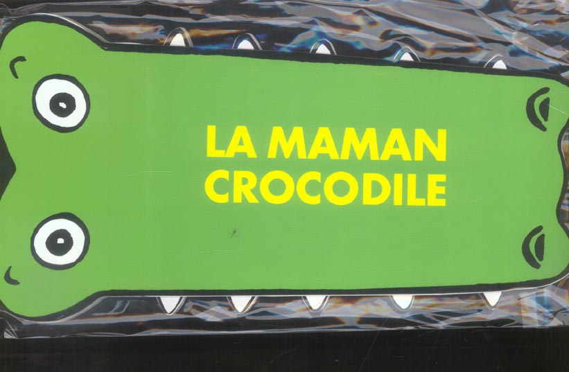 La maman crocodile