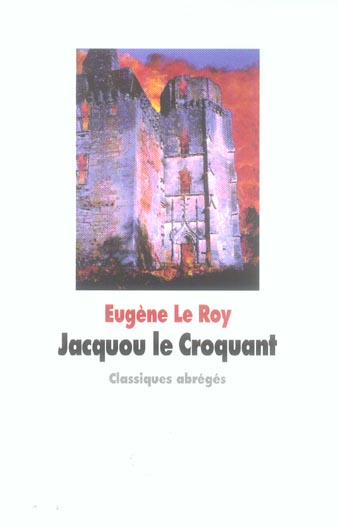 Jacquou le Croquant. Texte abrégé