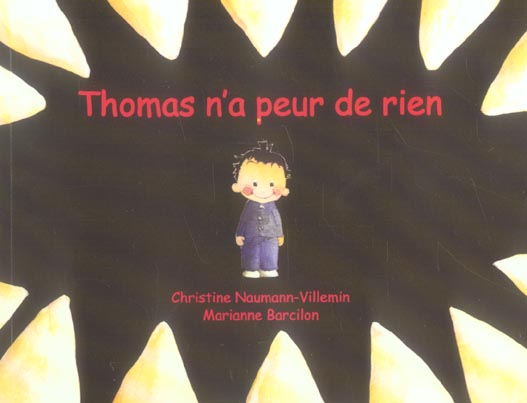 Thomas n'a peur de rien