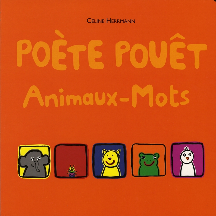 Poète pouêt. Animaux-Mots