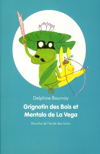 Grignotin des Bois et Mentalo de la Vega