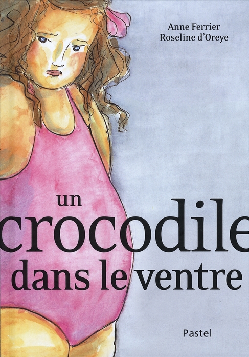 Un crocodile dans le ventre
