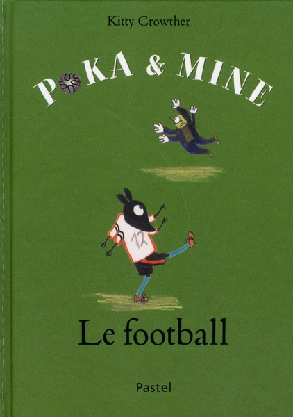 Poka et Mine : Le football