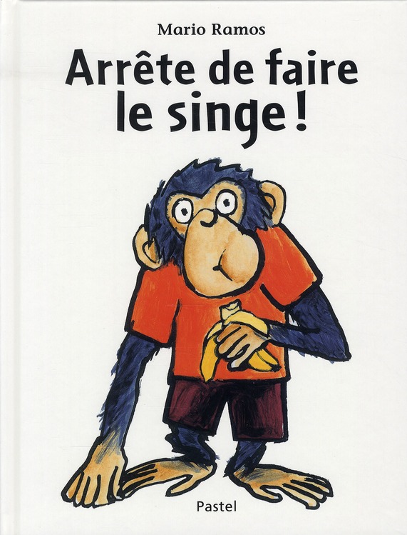 Arrête de faire le singe !