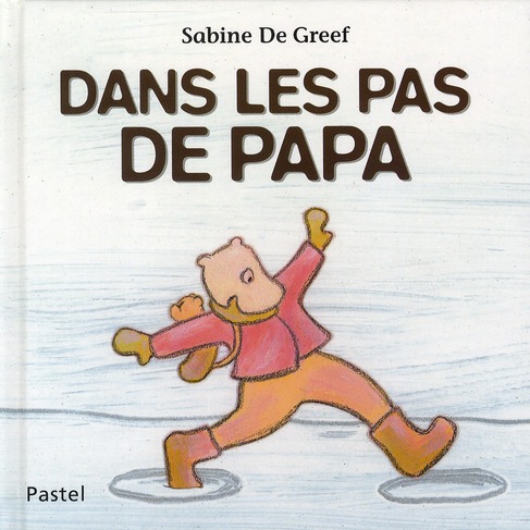 Dans les pas de papa