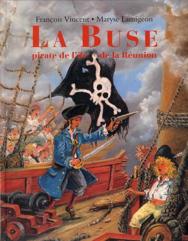 La Buse, pirate de l'île de la Réunion