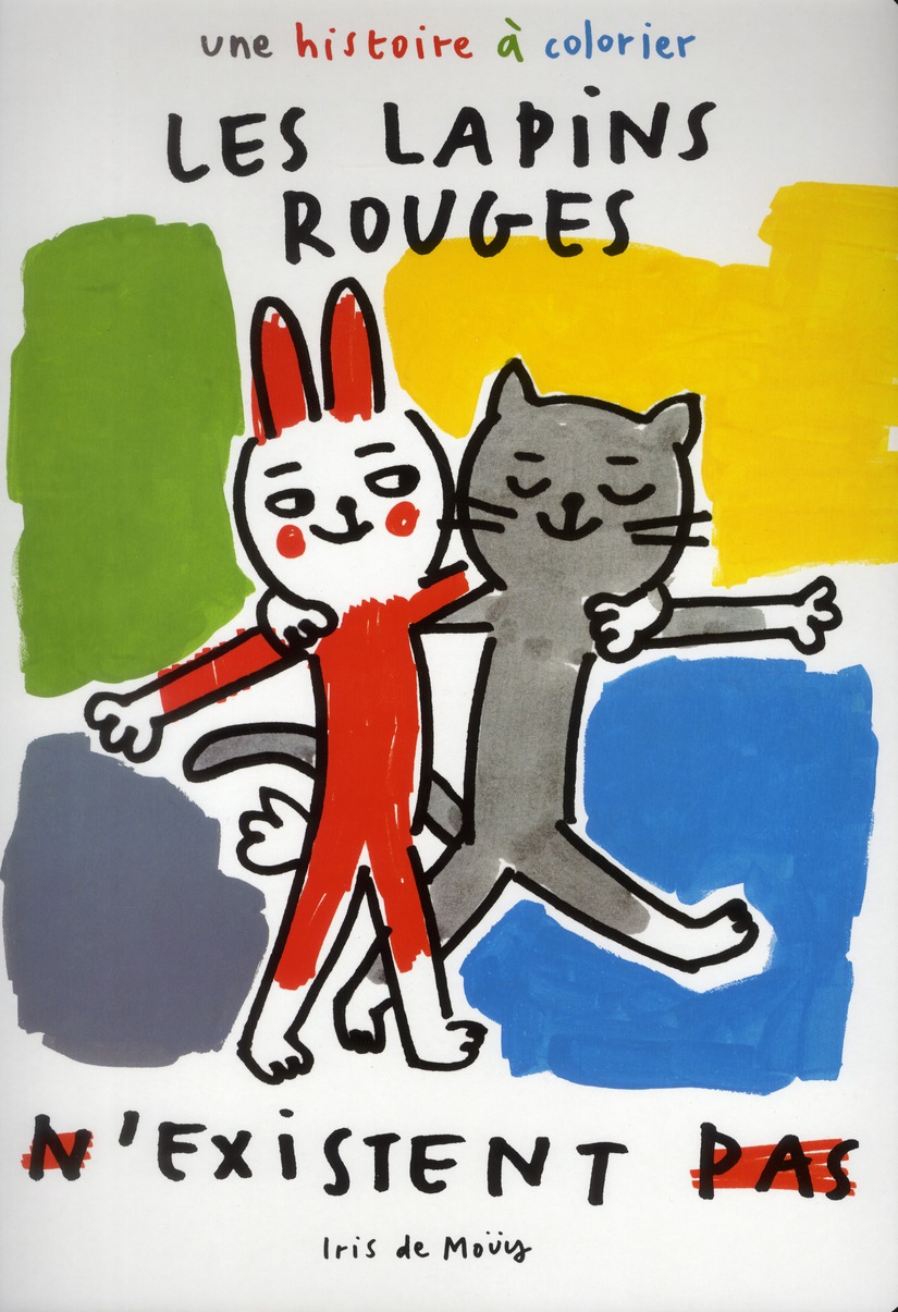 Les lapins rouges n'existent pas