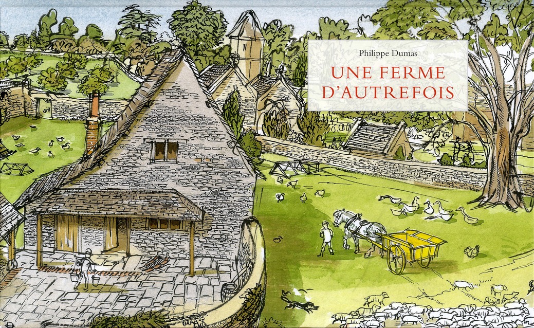 Une ferme d'autrefois