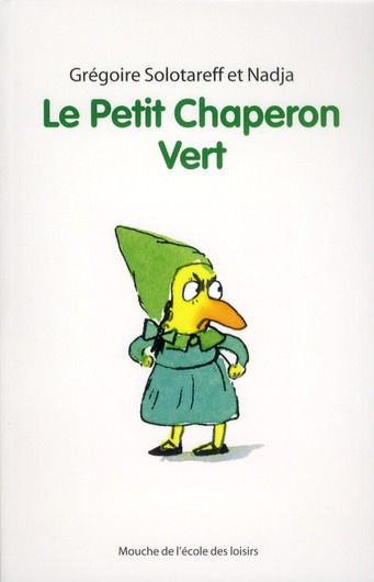Le Petit Chaperon Vert