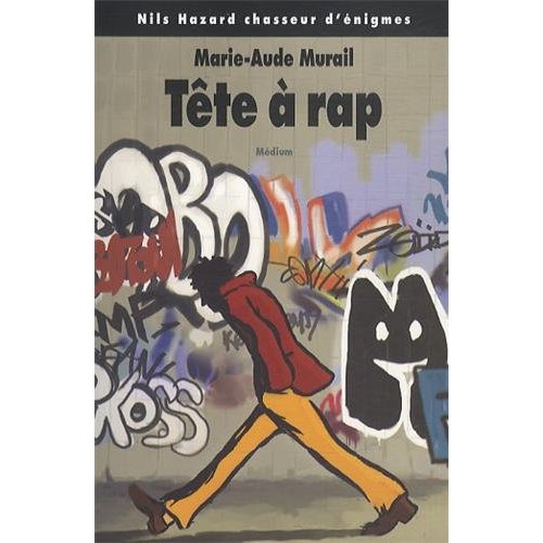 Nils Hazard chasseur d'énigmes : Tête à rap