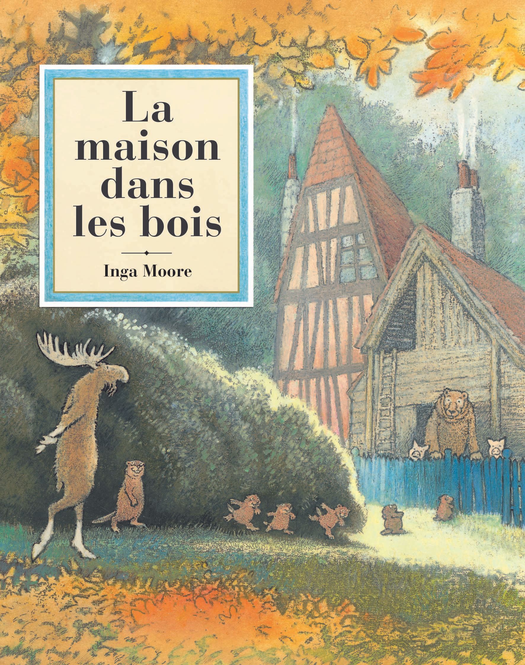 La maison dans les bois