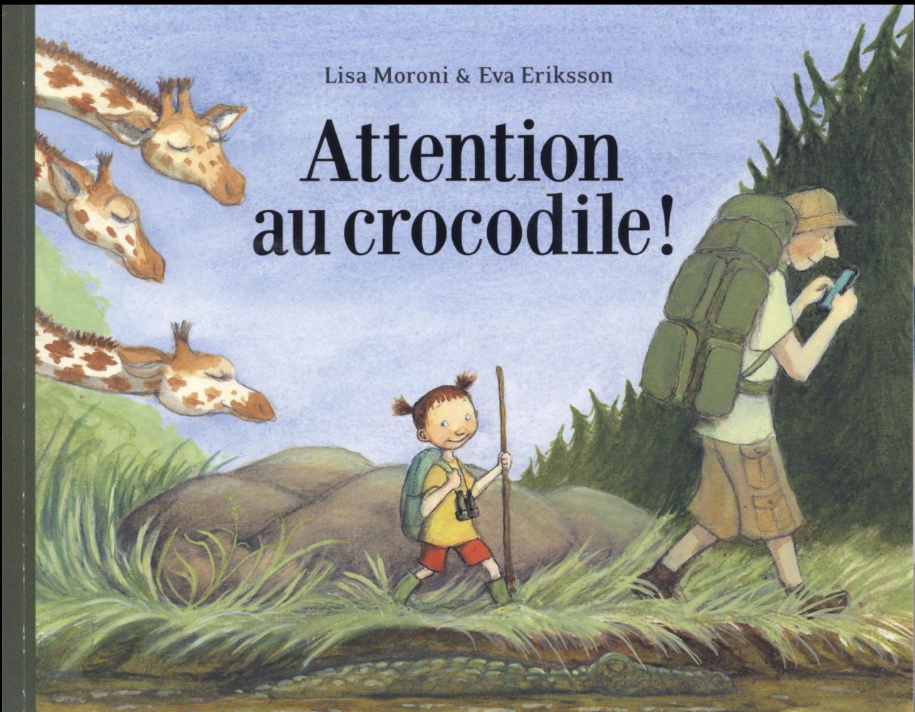 Attention au crocodile !