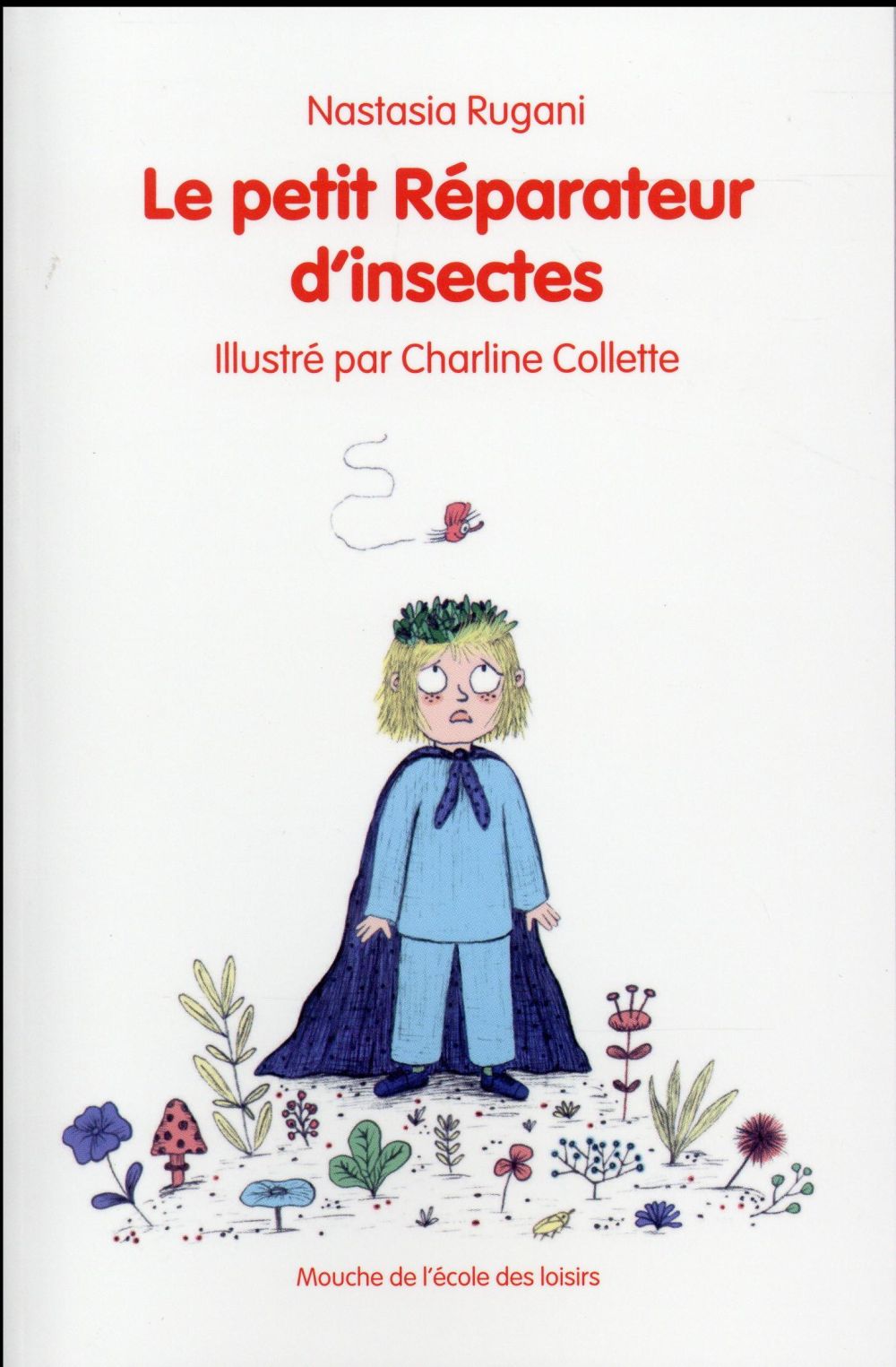 Le petit Réparateur d'insectes
