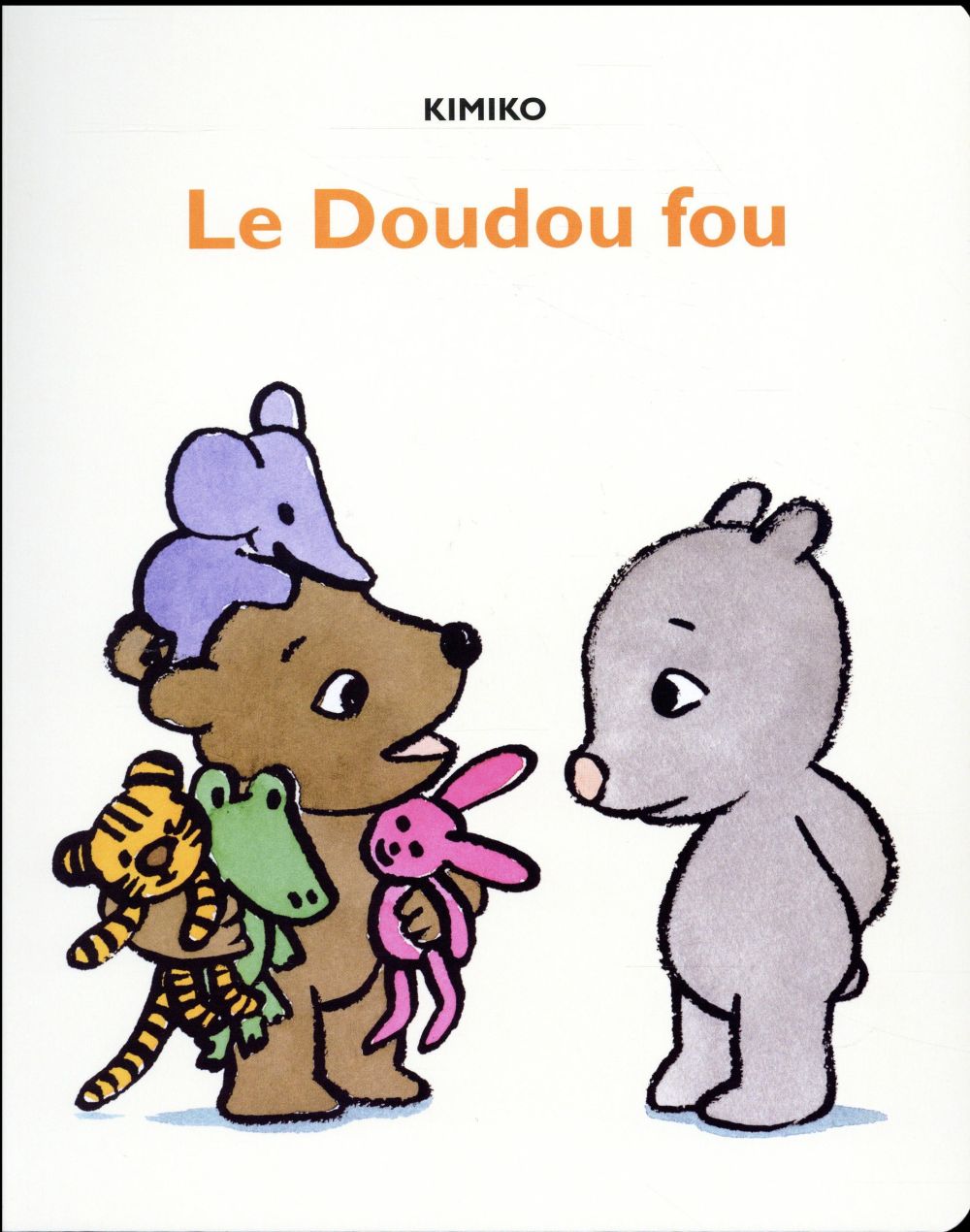 Les aventures de Lola et Malo : Le doudou fou