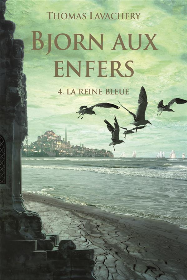 Bjorn aux enfers Tome 4 : La reine bleue