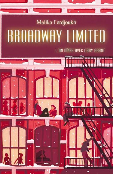 Broadway Limited Tome 1 : Un dîner avec Cary Grandt