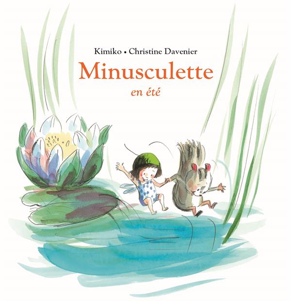 Minusculette : Minusculette en été