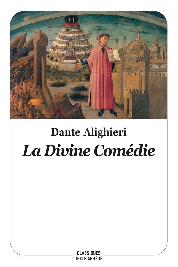 La Divine Comédie. Texte abrégé