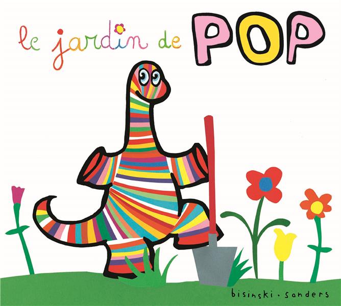 Pop : Le jardin de Pop