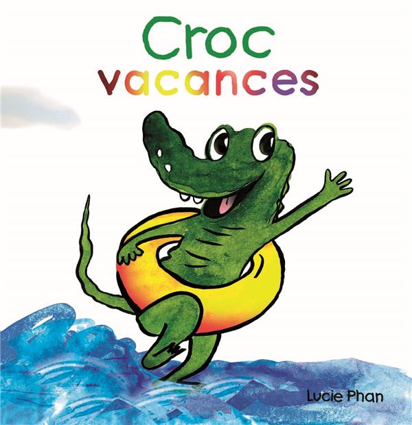 Croc : Croc vacances