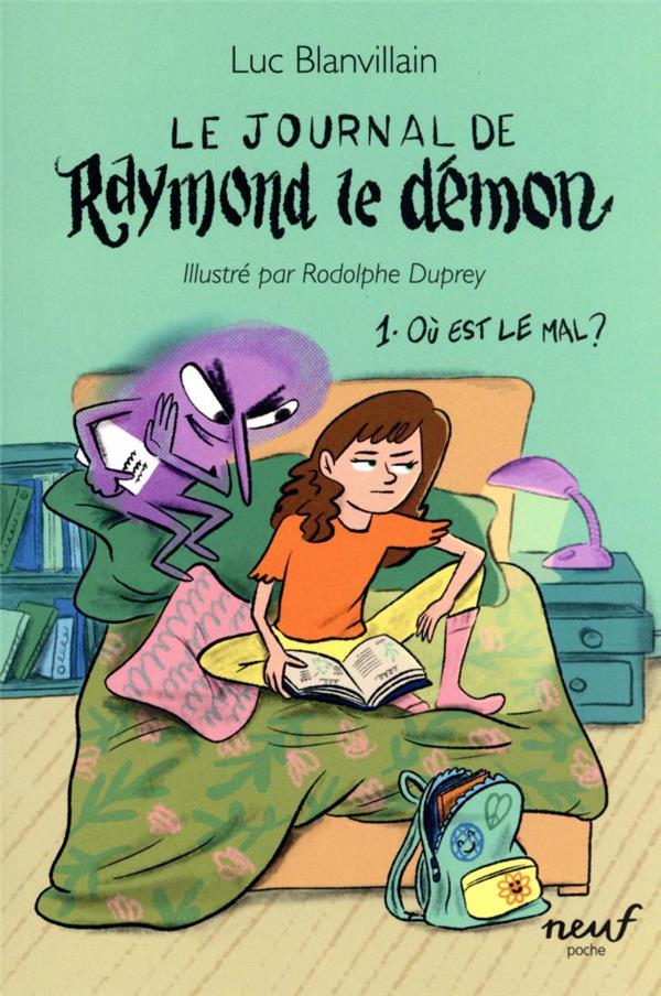 Le Journal de Raymond le démon Tome 1 : Où est le mal ?