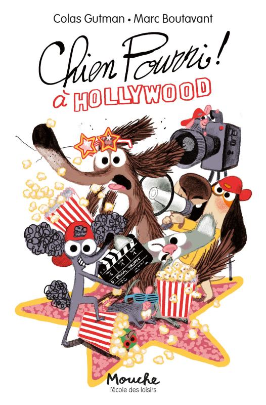 Chien Pourri ! Tome 17 : Chien Pourri à Hollywood