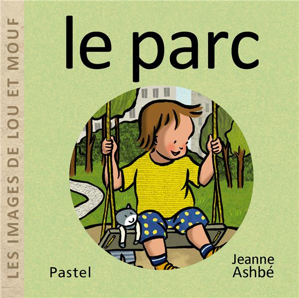 Les images de Lou et Mouf : Le parc