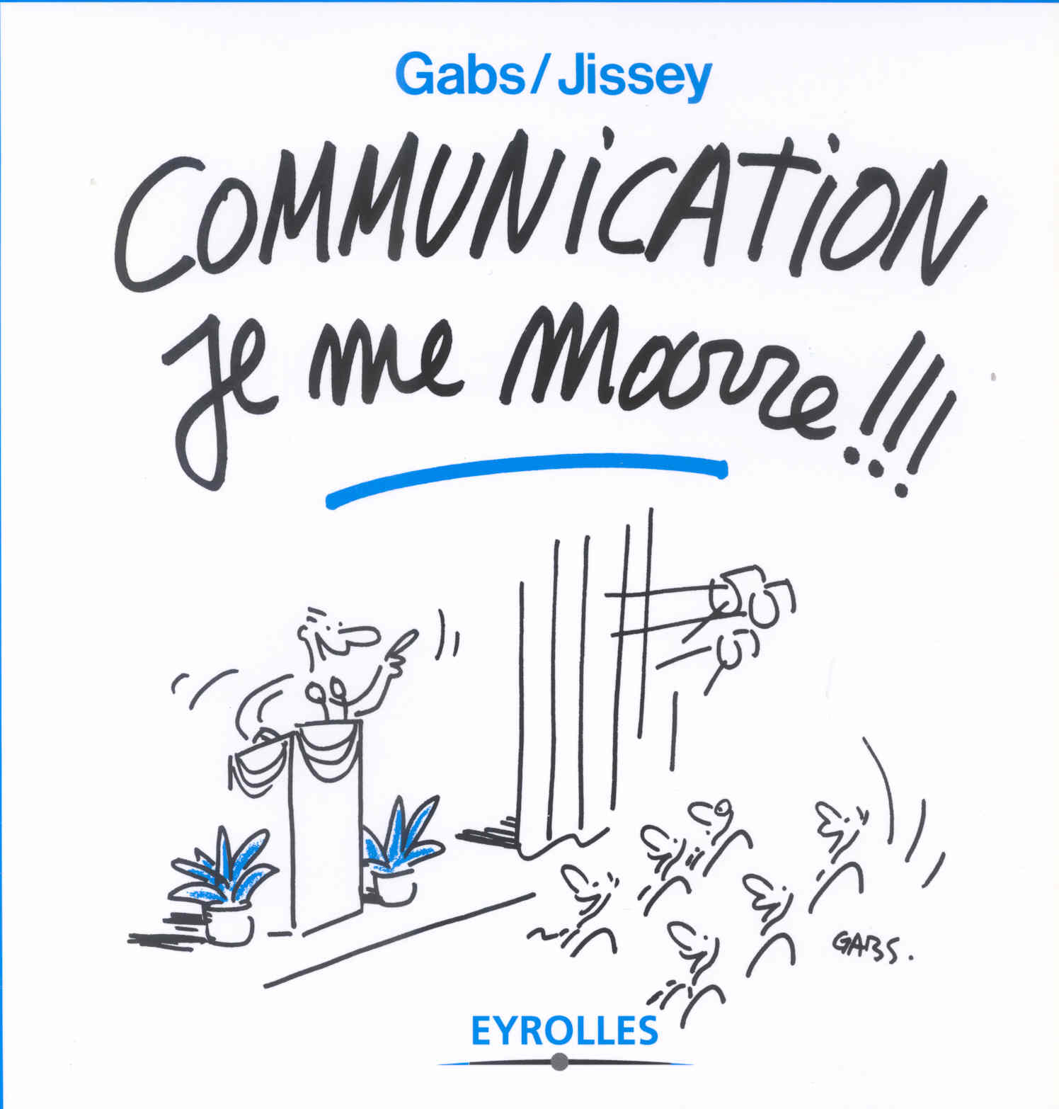 Communication je me marre !!! 2ème édition