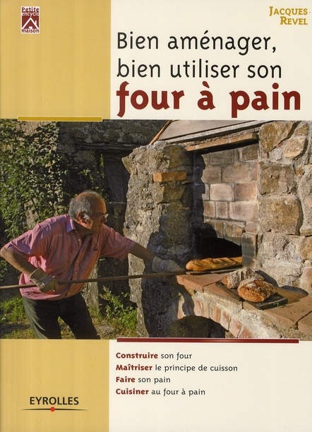 Bien aménager, bien utiliser son four à pain