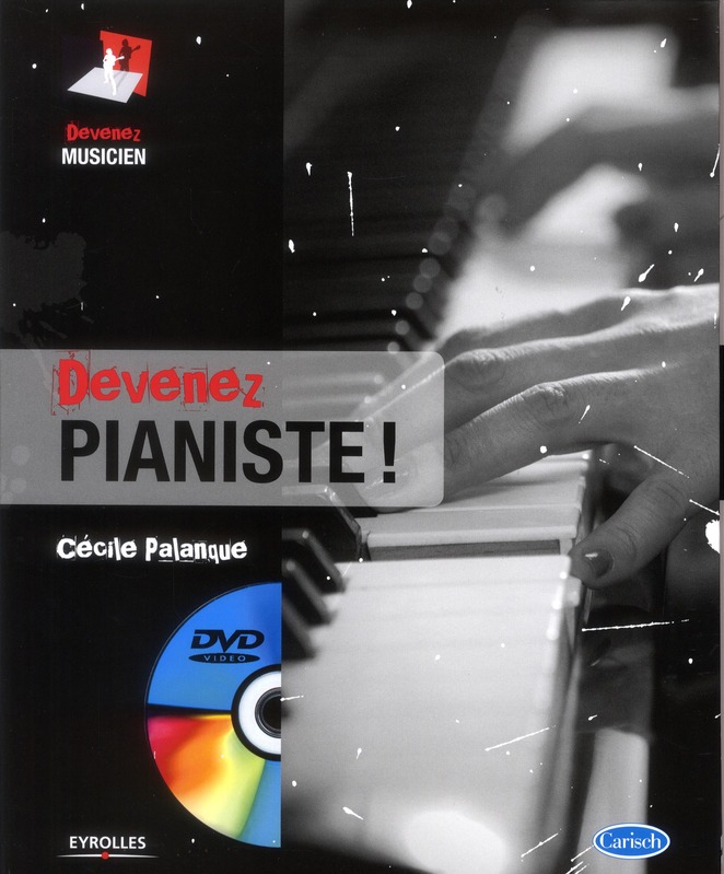 Devenez pianiste ! Avec 1 DVD