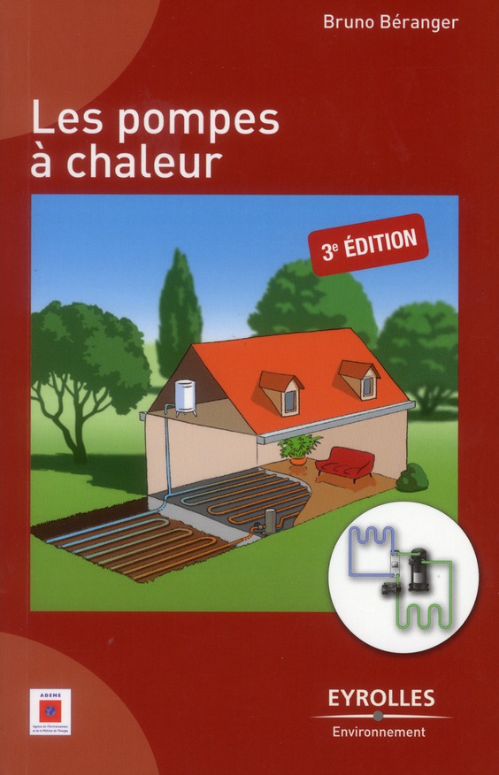 Les pompes à chaleur. 3e édition