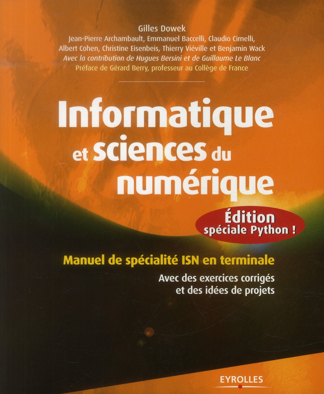 Informatique et sciences du numérique. Spécialité ISN en terminale S avec des exercices corrigés et