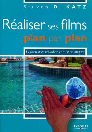 Réaliser ses films plan par plan