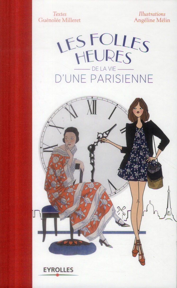 Les folles heures de la vie d'une Parisienne