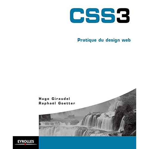 CSS3. Pratique du design web