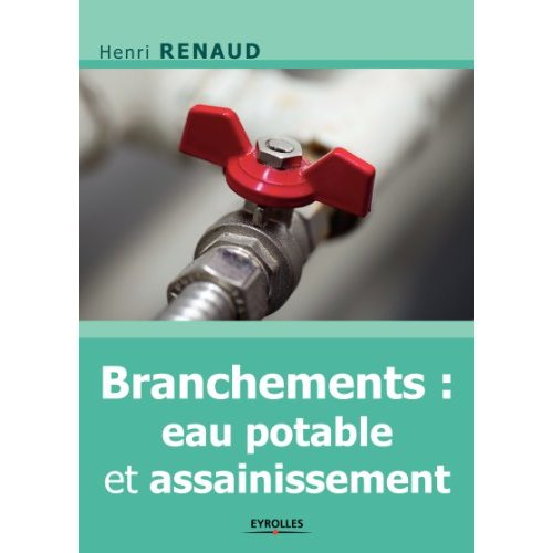 Branchements : eau potable et assainissement. 2e édition