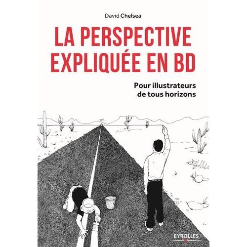 La perspective expliquée en BD. Pour illustrateurs de tous horizons