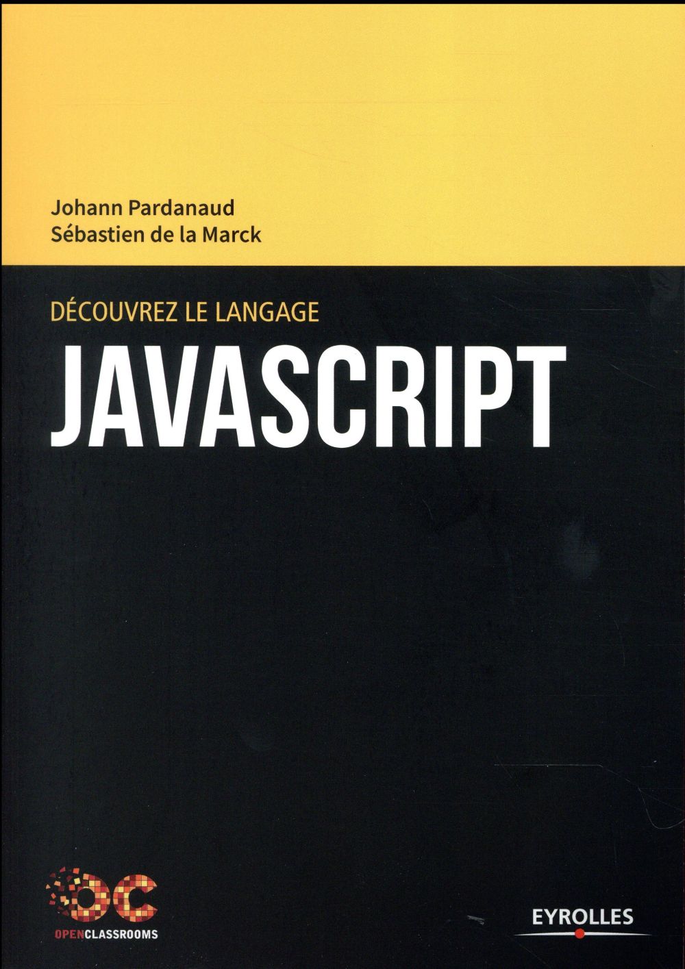 Découvrez le langage JavaScript