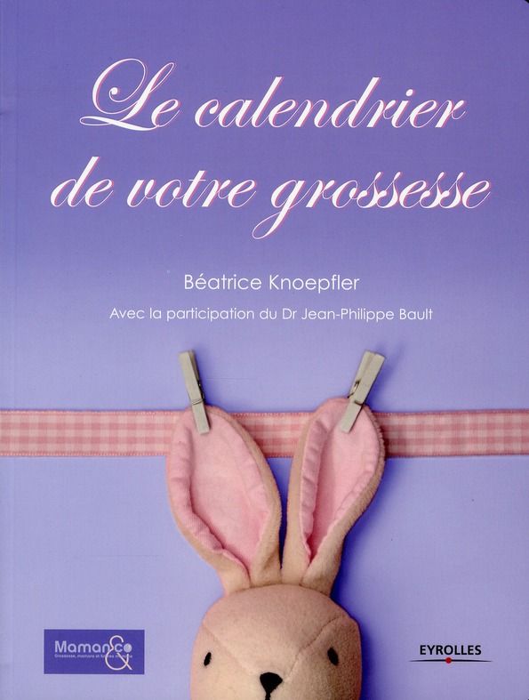 Le calendrier de votre grossesse