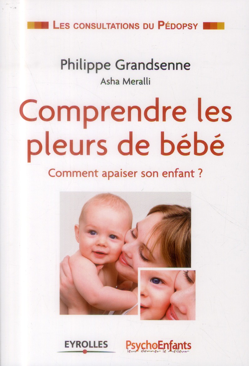 Comprendre les pleurs de bébé. Comment apaiser son enfant ?