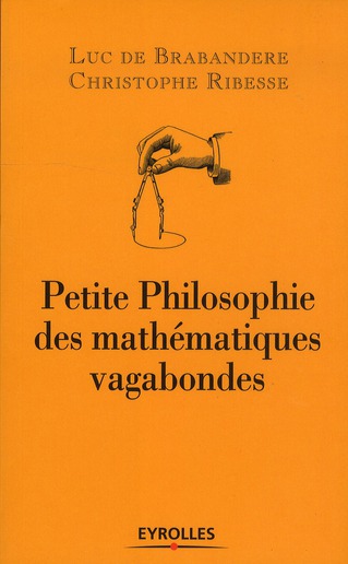 Petite philosophie des mathématiques vagabondes