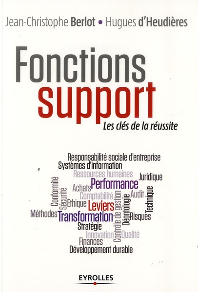 Fonctions support. Les clés de la réussite