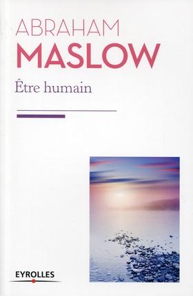 Etre humain. La nature humaine et sa plénitude