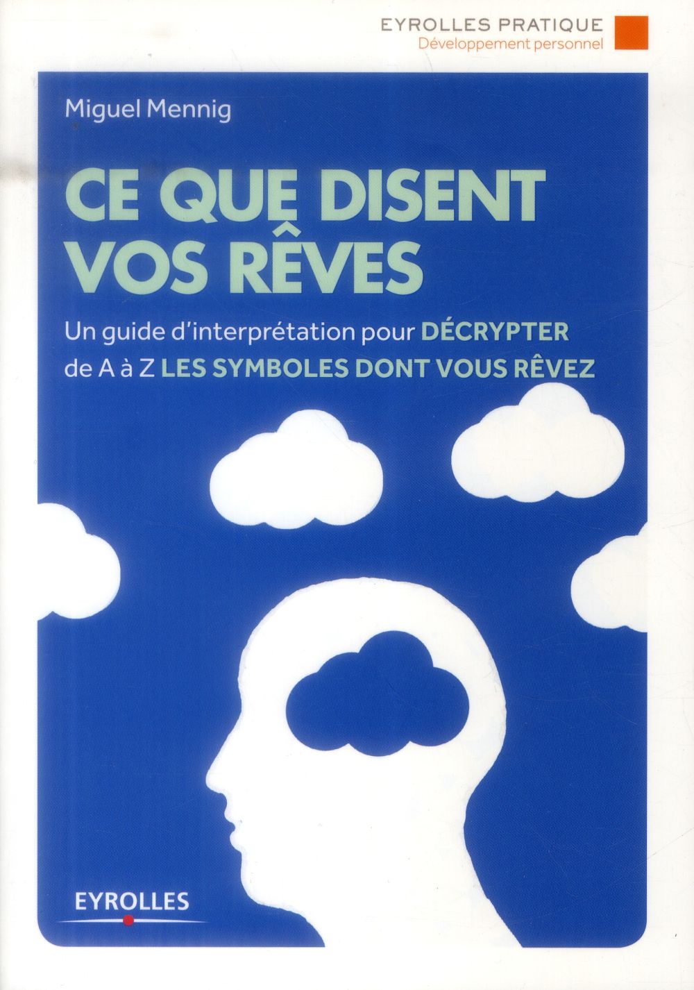 Ce que disent vos rêves. 8e édition