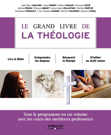 Le grand livre de la théologie. 2e édition
