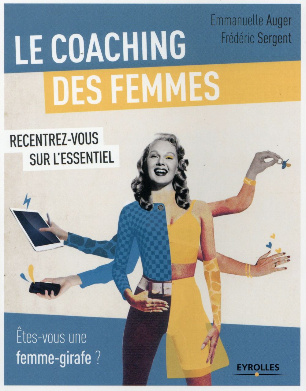 Le coaching des femmes. Etes-vous une femme girafe ?