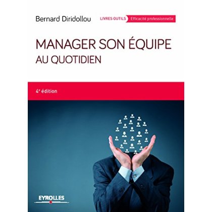Manager son équipe au quotidien. 5e édition