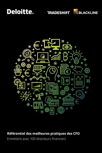 Référentiel des meilleures pratiques des CFO. Entretiens avec 100 directeurs financiers