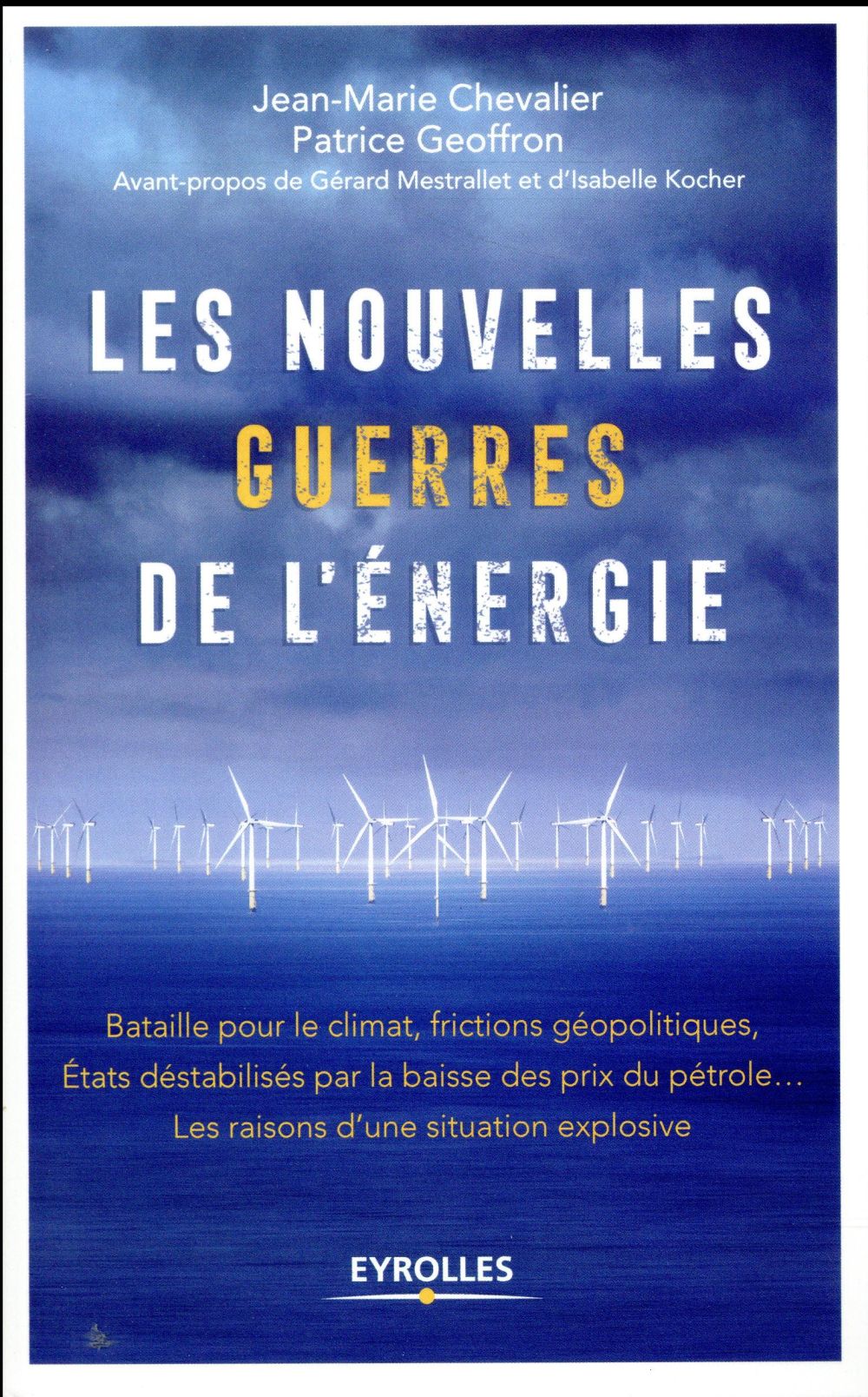Les nouvelles guerres de l'énergie